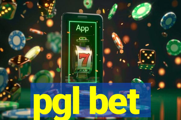 pgl bet